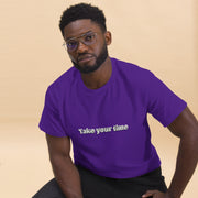 Take your time Men's classic tee