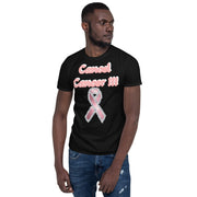 Cancel Cancer !!!  Short-Sleeve Unisex T-Shirt