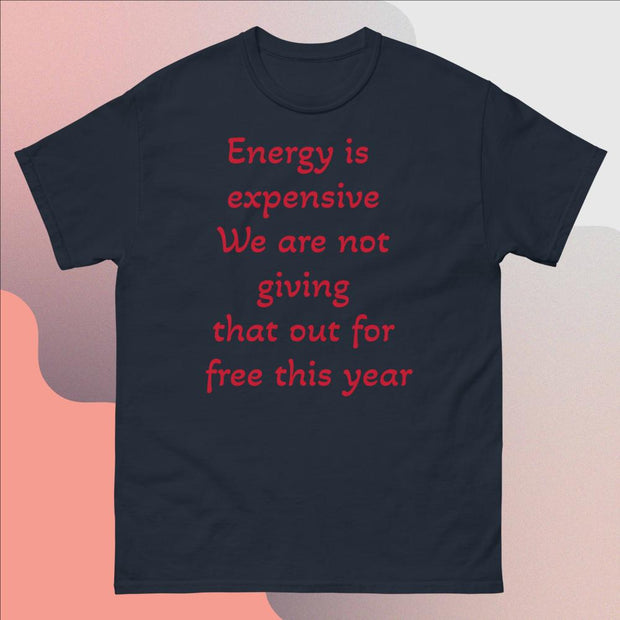 Energy is expensive Men's heavyweight tee - CreLESAtive™