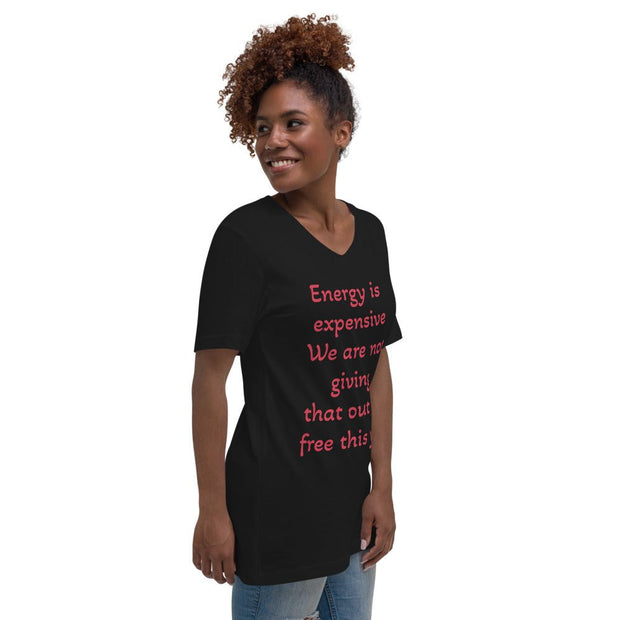 Energy is expensive Unisex Short Sleeve V-Neck T-Shirt - CreLESAtive™
