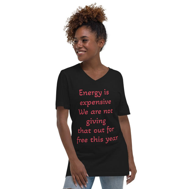 Energy is expensive Unisex Short Sleeve V-Neck T-Shirt - CreLESAtive™