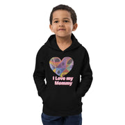 I love my baby Mommy eco hoodie - CreLESAtive™