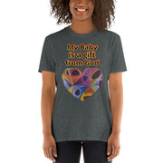 My baby is a gift from God Short-Sleeve Unisex T-Shirt - CreLESAtive™